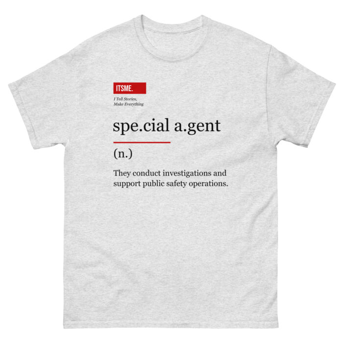 Special Agent Definition Unisex T-Shirt - Neutral Style Federal Gift