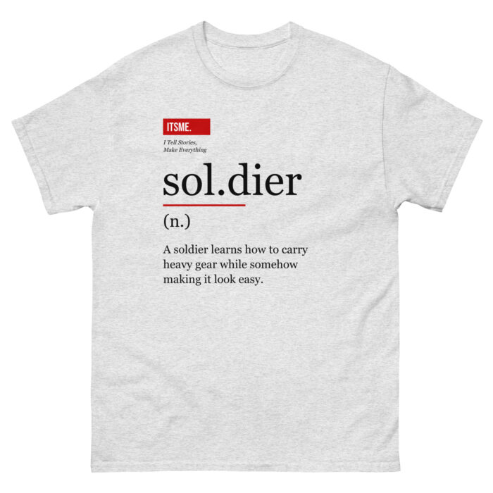 Soldier Definition Unisex T-Shirt - Funny Soldier Gift