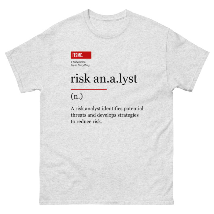 Risk Analyst Definition Unisex T-Shirt - Serious Meaning Tee