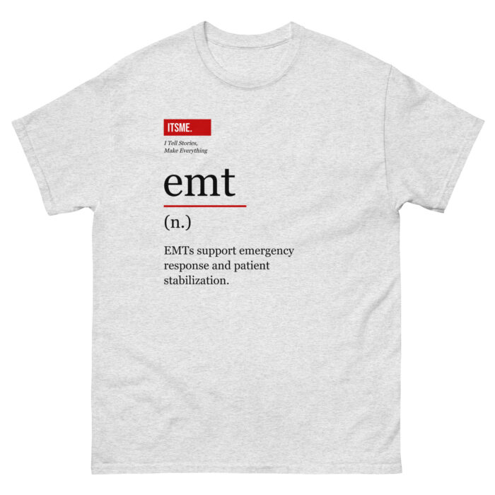 EMT Definition Unisex T-Shirt - Neutral Style EMS Gift