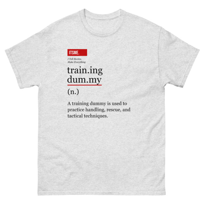 Training Dummy Definition Unisex T-Shirt - Serious Meaning Tee