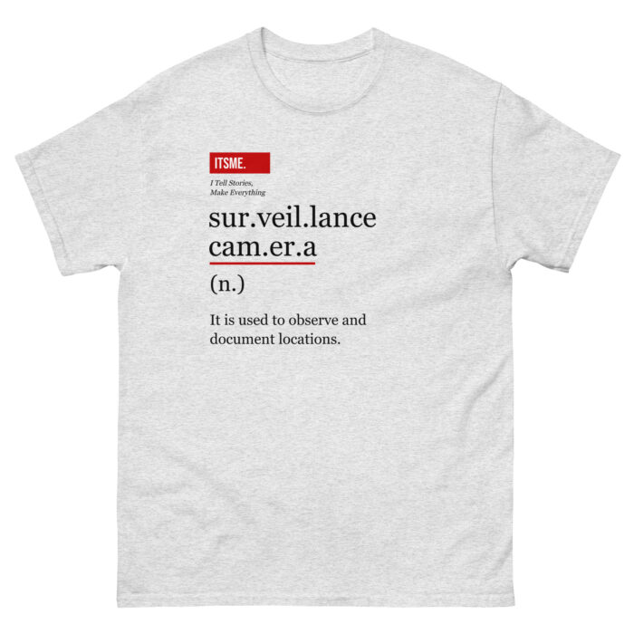 Surveillance Camera Definition Unisex T-Shirt - Neutral Style Security Gift